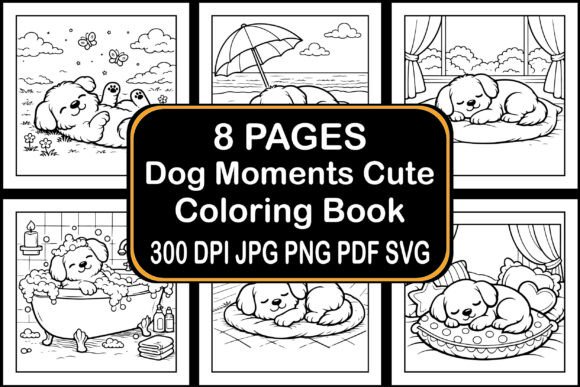 Dog Moments Cute Coloring Book: A Digital Artistic Opportunity for Creators and Entrepreneurs