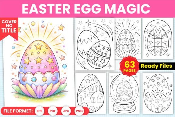 Easter Egg Magic Coloring Pages: A Creative and Commercial Opportunity for Digital Content Creators